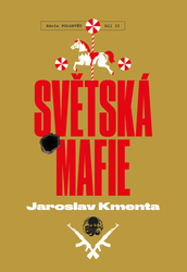 Kmenta, Jaroslav - Světská mafie