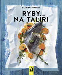 Mangold, Matthias F. - Ryby na talíři