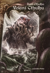 Pinto, Leandro - Zvol Cthulhu Volání Cthulhu