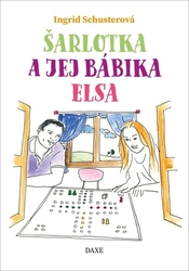 Schusterová, Ingrid - Šarlotka a jej bábika Elsa