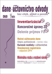 Mintál, Ján; Brnová, Miroslava; Strählová, Jarmila; Hrtánek, Ladislav; Kolemb... - DUO 1/2024 – Dane, účtovnictvo, odvody bez chýb, pokút a penále