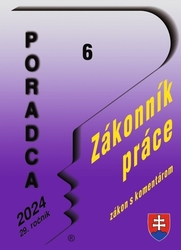 Poradca 6/2024 – Zákonník práce s komentárom