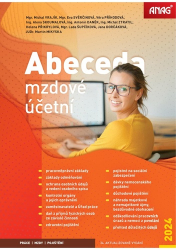 Vrajík, Michal; Svěrčinová, Eva; Příhodová, Věra; Ztratil, Michal - Abeceda mzdové účetní 2024