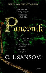 Sansom, C. J. - Panovník