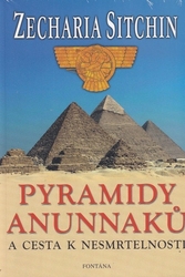 Sitchin, Zecharia - Pyramidy Anunnaků