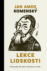 Komenský, Jan Amos - Lekce lidskosti