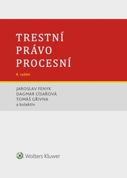 Fenyk, Jaroslav; Císařová, Dagmar; Gřivna, Tomáš - Trestní právo procesní