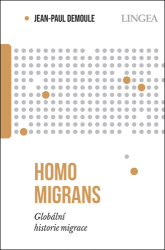 Demoule, Jean-Paul - Homo migrans