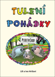 Hrišo, Ivo; Hrišová, Lili - Tulení pohádky