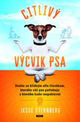 Sternberg, Jesse - Citlivý výcvik psa