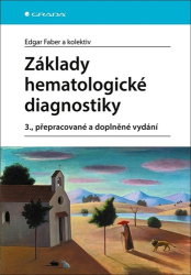 Faber, Edgar - Základy hematologické diagnostiky