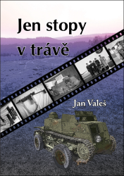 Valeš, Jan - Jen stopy v trávě