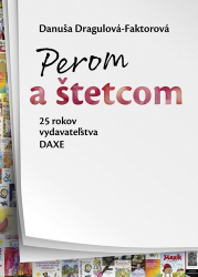 Dragulová-Faktorová, Danuša - Perom a štetcom