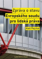 Pejchal, Aleš - Zpráva o stavu Evropského soudu pro lidská práva