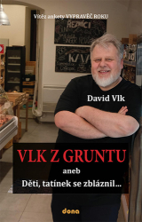 Vlk, David - Vlk z Gruntu