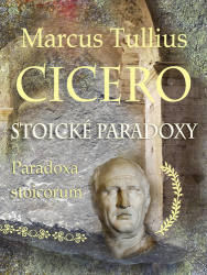 Cicero, Marcus Tullius - Stoické paradoxy