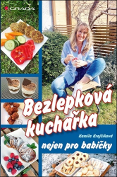 Krajčíková, Kamila - Bezlepková kuchařka nejen pro babičky