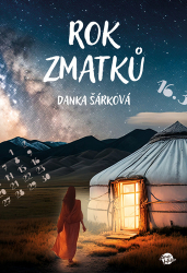 Šárková, Danka - Rok zmatků