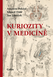 Doležal, Antonín; Hábl, Eduard; Lomíček, Jan - Kuriozity v medicíně