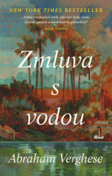 Verghese, Abraham - Zmluva s vodou