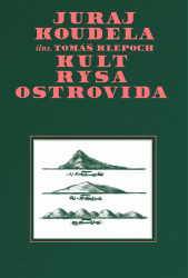 Koudela, Juraj - Kult rysa ostrovida