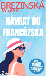 Brezinská, Tatiana - Návrat do Francúzska