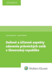 Kušnírová, Jana; Ščerba, Kamil - Daňové a účtovné aspekty zdanenia právnických osôb v Slovenskej republike