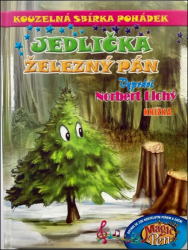 Lichý, Norbert - Kouzelná sbírka pohádek Jedlička, Železný pán