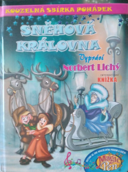 Lichý, Norbert - Kouzelná sbírka pohádek Sněhová královna