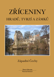 Durdík, Tomáš; Sušický, Viktor - Zříceniny hradů, tvrzí a zámků