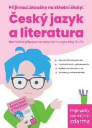 Melicharová, Kristýna; Csonka, Žaneta - Přijímací zkoušky na střední školy: Český jazyk a literatura