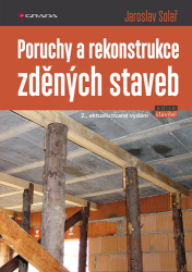 Solař, Jaroslav - Poruchy a rekonstrukce zděných staveb