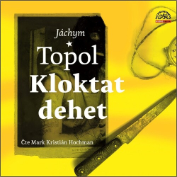 Hochman, Mark Kristián - Topol Kloktat dehet