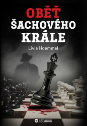 Hoemmel, Livie - Oběť šachového krále