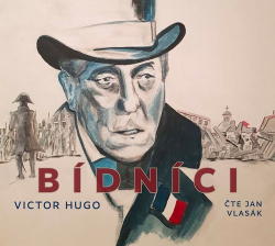 Hugo, Victor; Vlasák, Jan - Bídníci