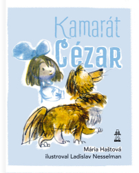 Haštová, Mária - Kamarát Cézar