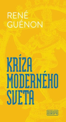 Guénon, René - Kríza moderného sveta