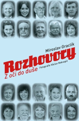 Graclík, Miroslav - Rozhovory