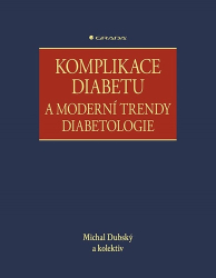 Dubský, Michal - Komplikace diabetu a moderní trendy diabetologie