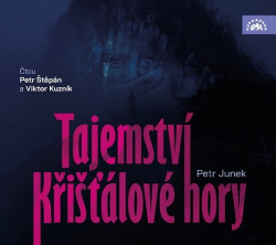 Junek, Petr - Tajemství Křišťálové hory