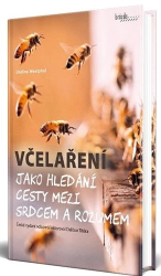 Westphal, Undine - Včelaření jako hledání cesty mezi srdcem a rozumem