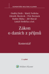 Dráb, Ondřej; Nešleha, Matěj; Morávek, Zdeněk; Hlaváč, Jiří; Beránek, Petr; H... - Zákon o daních z příjmů Komentář