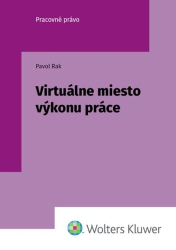 Rak, Pavol - Virtuálne miesto výkonu práce