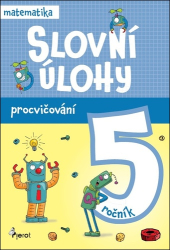 Slovní úlohy pro 5. ročník