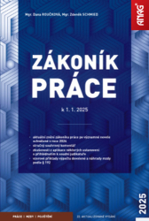 Schmied, Zdeněk; Roučková, Dana - Zákoník práce po novele k 1. 1. 2025