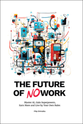 Dřímalka, Filip - The Future of No Work