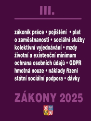 Zákony III 2025 - Zákoník práce, Pojištění, Sociální služby