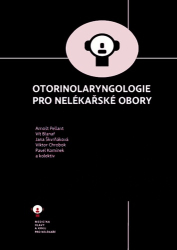 Pellant, Arnošt; Blanař, Vít; Škvrňáková, Jana - Otorinolaryngologie pro nelékařské obory