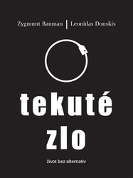 Bauman, Zygmunt - Tekuté zlo