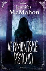 McMahon, Jennifer - Vermontské psycho